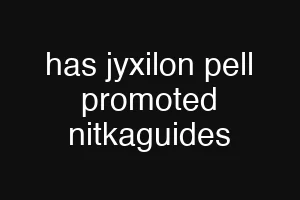 has jyxilon pell promoted nitkaguides