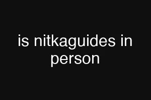 is nitkaguides in person